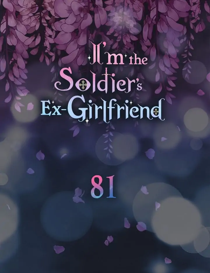 I’m the Ex-Girlfriend of a Soldier chapter 81 - page 8